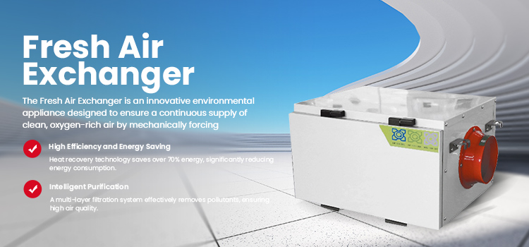 Fresh Air Exchanger